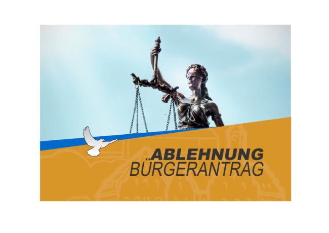 Ablehnung des Bürgerantrages