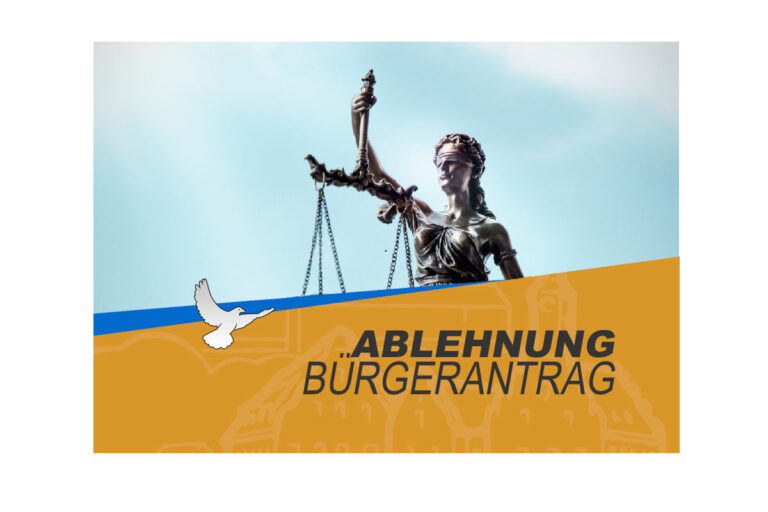 Ablehnung des Bürgerantrages