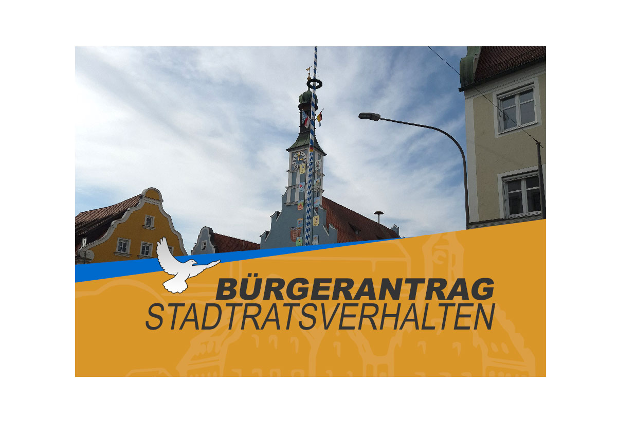BÜRGERANTRAG – STADTRATSVERHALTEN – KONSEQUENZEN