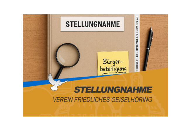 Stellungnahme des Vereins Friedliches Geiselhöring